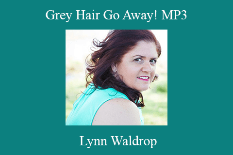 Lynn Waldrop – Grey Hair Go Away! MP3