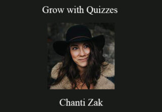 Chanti Zak – Grow with Quizzes