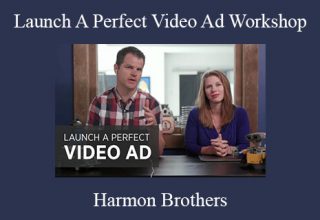 Harmon Brothers – Launch a Perfect Video Ad