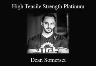 Dean Somerset – High Tensile Strength Platinum