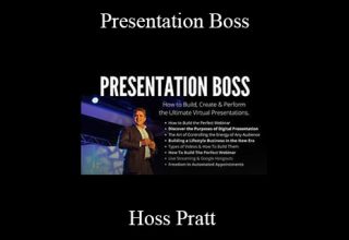 Hoss Pratt – Presentation Boss