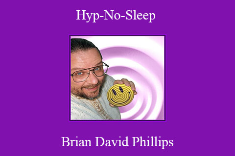 Brian David Phillips – Hyp-No-Sleep