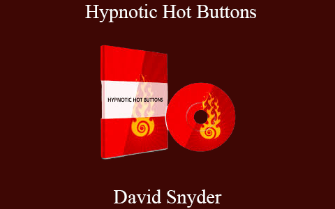 David Snyder – Hypnotic Hot Buttons