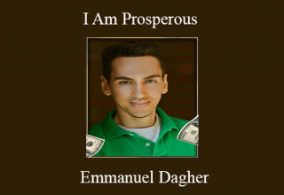 Emmanuel Dagher – I Am Prosperous