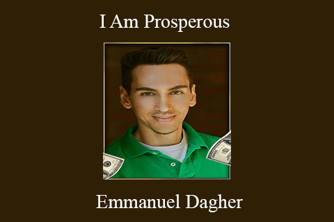 Emmanuel Dagher – I Am Prosperous