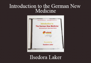 Ilsedora Laker – Introduction to the German New Medicine