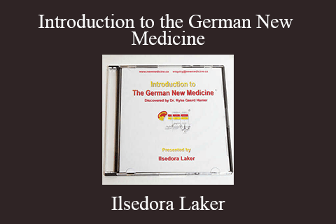 Ilsedora Laker – Introduction to the German New Medicine