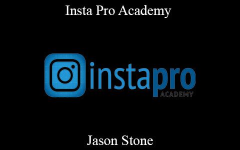 Jason Stone – Insta Pro Academy