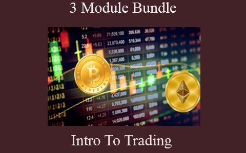 Intro To Trading – 3 Module Bundle