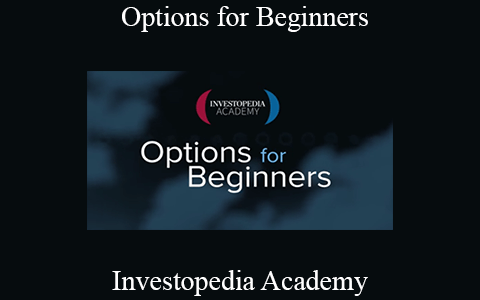 Investopedia Academy – Options for Beginners