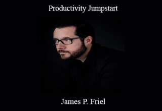 James P. Friel – Productivity Jumpstart