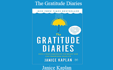 Janice Kaplan – The Gratitude Diaries