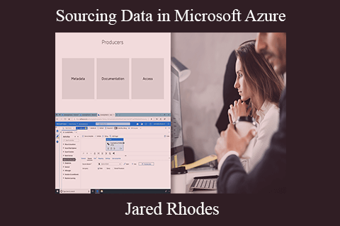 Jared Rhodes – Sourcing Data in Microsoft Azure