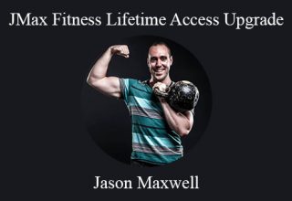 Jason Maxwell – JMax Fitness Lifetime Access Upgrade