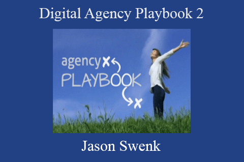 Jason Swenk – Digital Agency Playbook 2