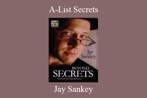 Jay Sankey – A-List Secrets