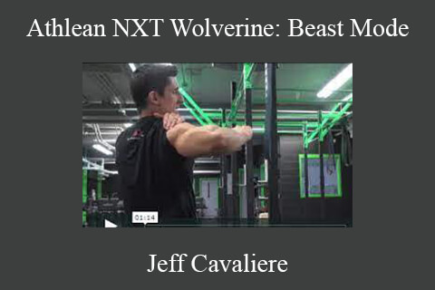 Jeff Cavaliere – Athlean NXT Wolverine: Beast Mode