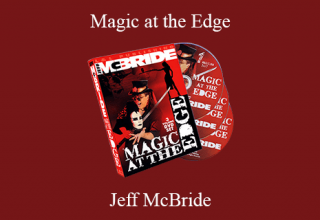 Jeff McBride – Magic at the Edge