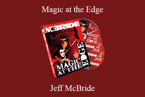 Jeff McBride – Magic at the Edge