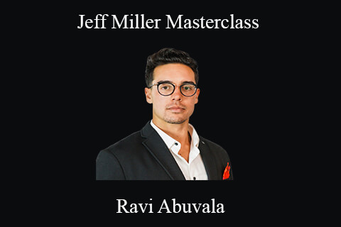 Ravi Abuvala – Jeff Miller Masterclass