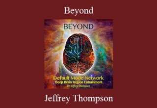 Jeffrey Thompson – Beyond