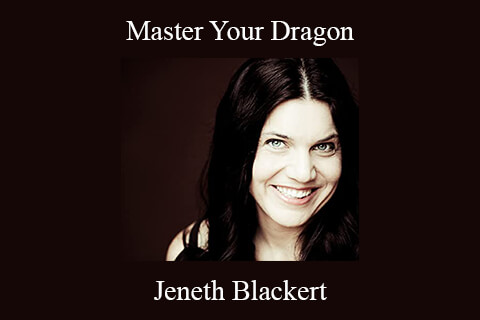 Jeneth Blackert – Master Your Dragon