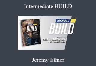 Jeremy Ethier – Intermediate BUILD