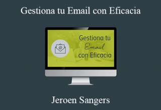 Jeroen Sangers – Gestiona tu Email con Eficacia