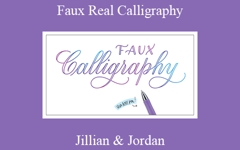 Jillian & Jordan – Faux Real Calligraphy