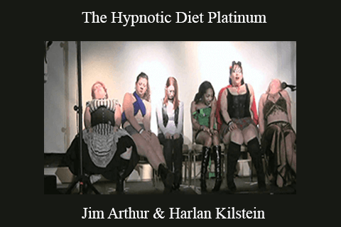 Jim Arthur & Harlan Kilstein – The Hypnotic Diet Platinum