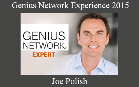 Joe Polish – Genius Network Experience 2015