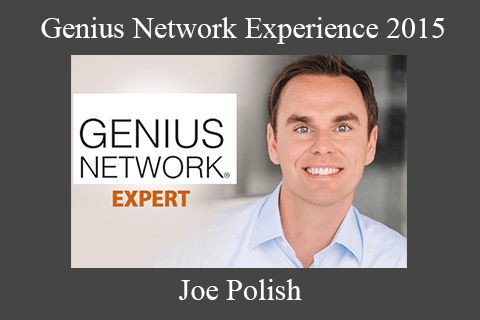 Joe Polish – Genius Network Experience 2015