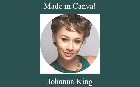 Johanna King – Made in Canva!