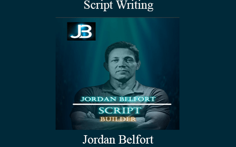 Jordan Belfort – Script Writing