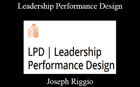 Joseph Riggio – Leadership Performance Design