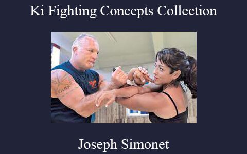 Joseph Simonet – Ki Fighting Concepts Collection