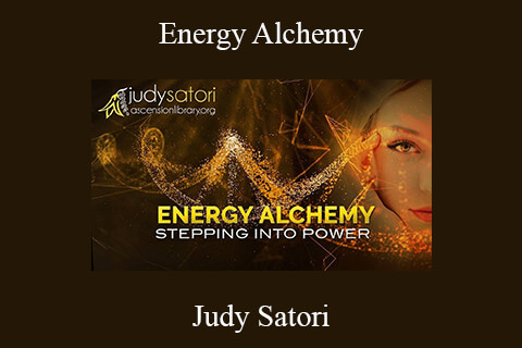 Judy Satori – Energy Alchemy