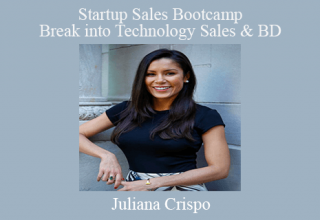 Juliana Crispo – Startup Sales Bootcamp – Break into Technology Sales & BD