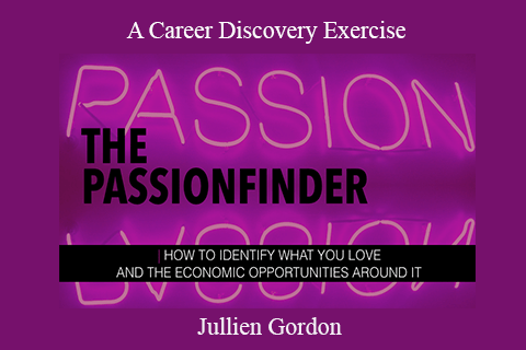 Jullien Gordon – A Career Discovery Exercise