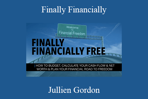 Jullien Gordon – Finally Financially