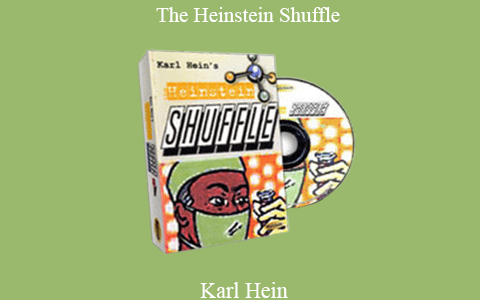 Karl Hein – The Heinstein Shuffle