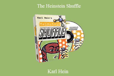 Karl Hein – The Heinstein Shuffle