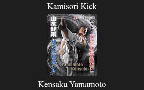 Kensaku Yamamoto – Kamisori Kick