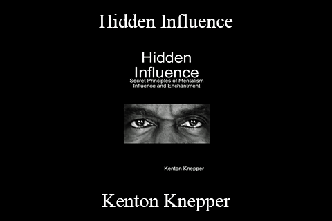 Kenton Knepper – Hidden Influence