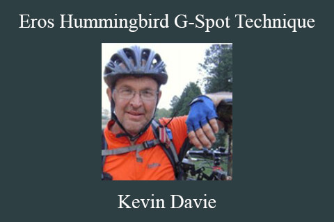 Kevin Davie – Eros Hummingbird G-Spot Technique