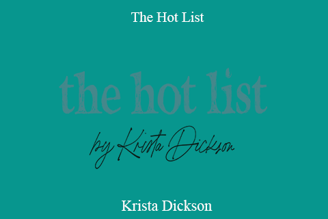 Krista Dickson – The Hot List