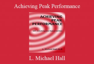 L. MiChael Hall – Achieving Peak Performance