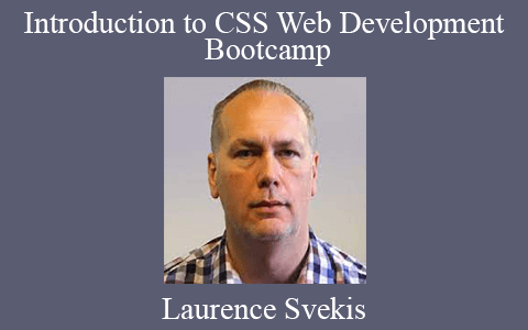 Laurence Svekis – Introduction to CSS Web Development Bootcamp