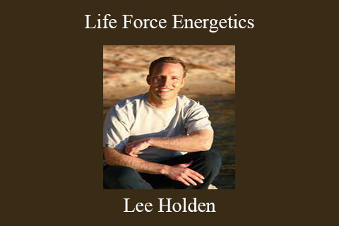 Lee Holden – Life Force Energetics