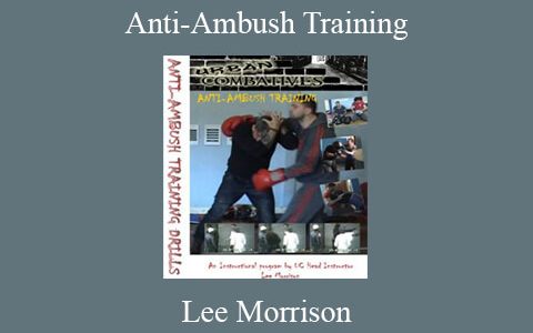 Lee Morrison – Anti-Ambush Training